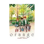 Orange: The Complete Collection (Manga) Volume 01