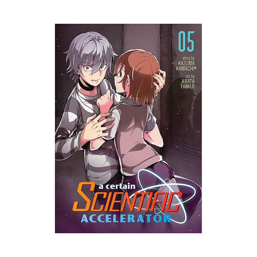 A Certain Scientific Accelerator (Manga) Volume 05
