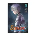 A Certain Scientific Accelerator (Manga) Volume 06