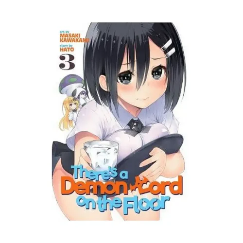 There's a Demon Lord on the Floor (Manga) Volume 03