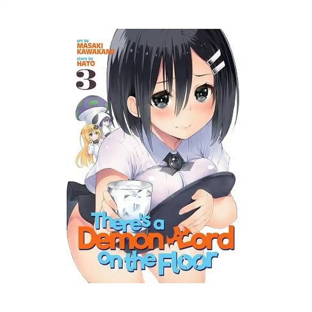 There's a Demon Lord on the Floor (Manga) Volume 03