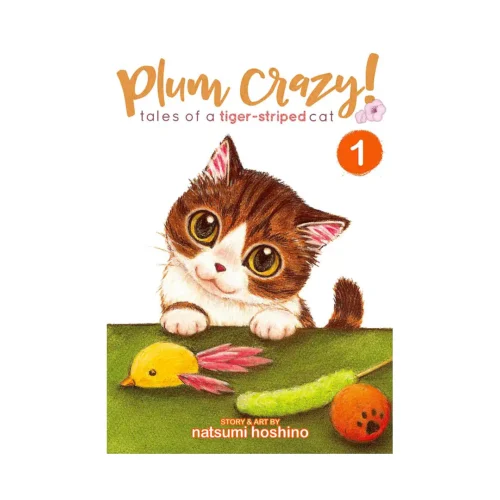 Plum Crazy! Tales of a Tiger-Striped Cat (Manga) Volume 01