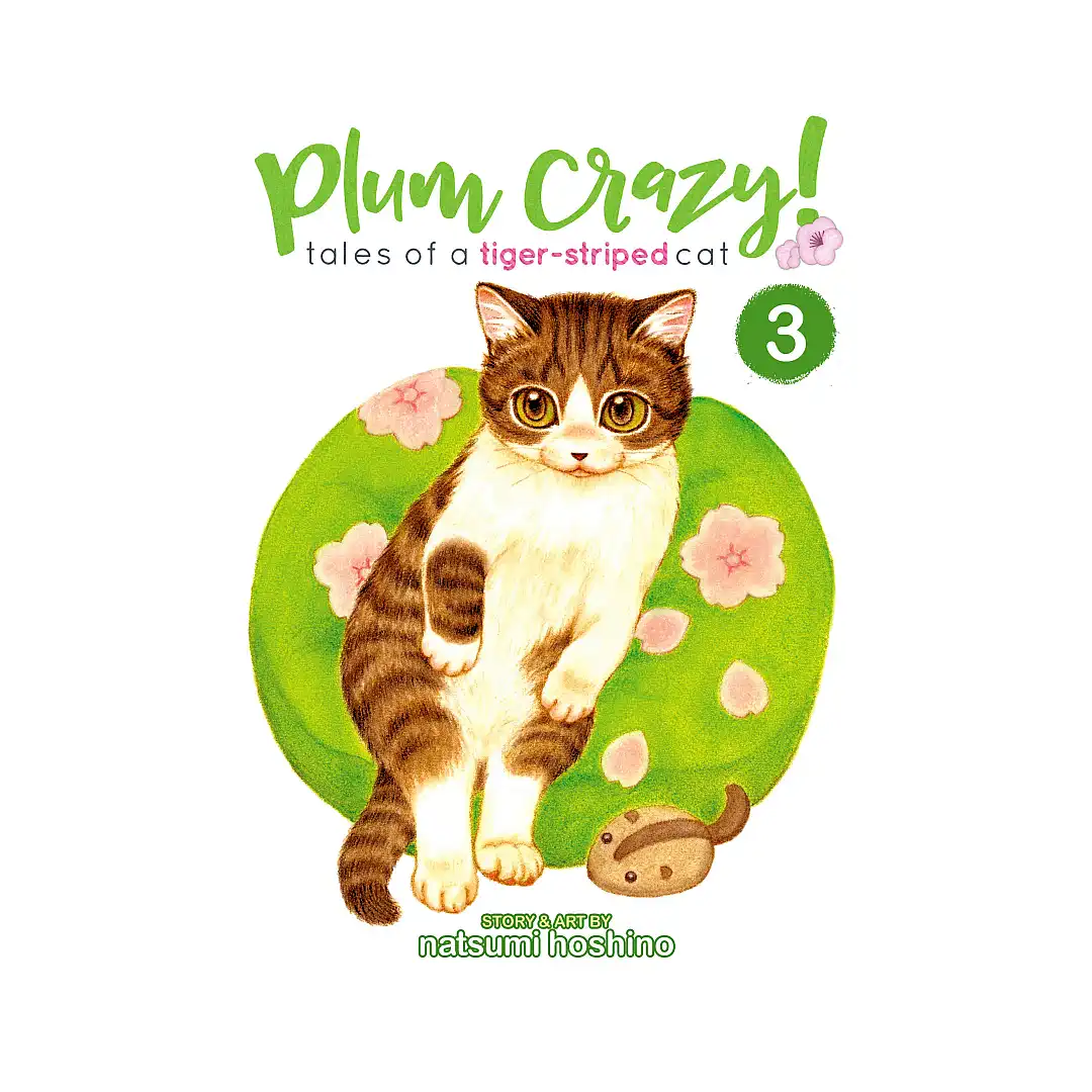 Plum Crazy! Tales of a Tiger-Striped Cat (Manga) Volume 03