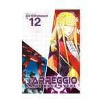 Arpeggio of Blue Steel (Manga) Volume 12
