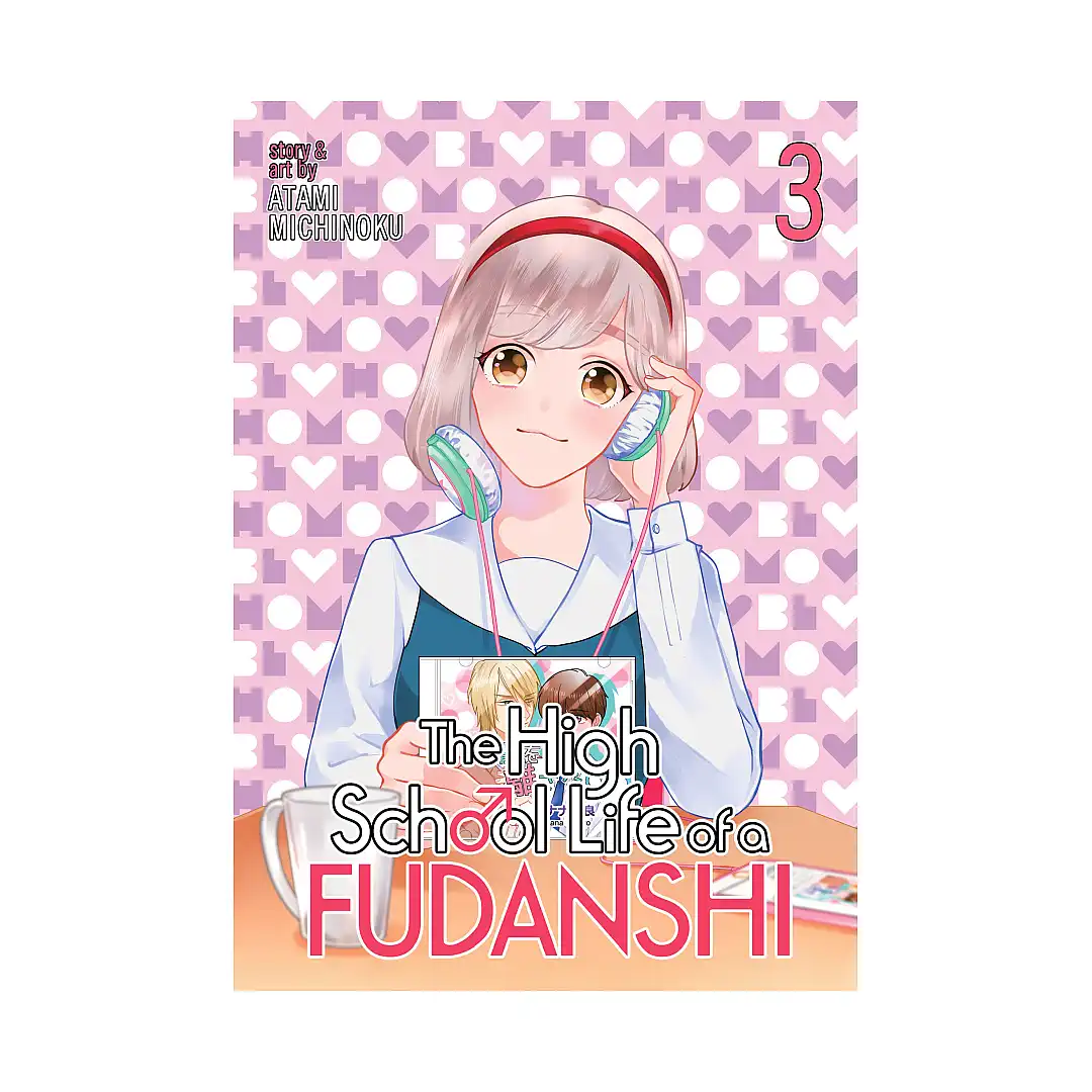 The High School Life of a Fudanshi (Manga) Volume 03