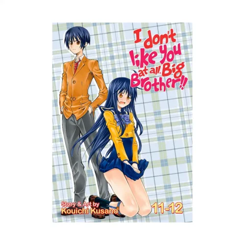 I Don't Like You at All, Big Brother!! 2-In-1 Omnibus Edition [11-12] (Manga) Volume 06
