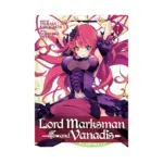 Lord Marksman and Vanadis (Manga) Volume 07