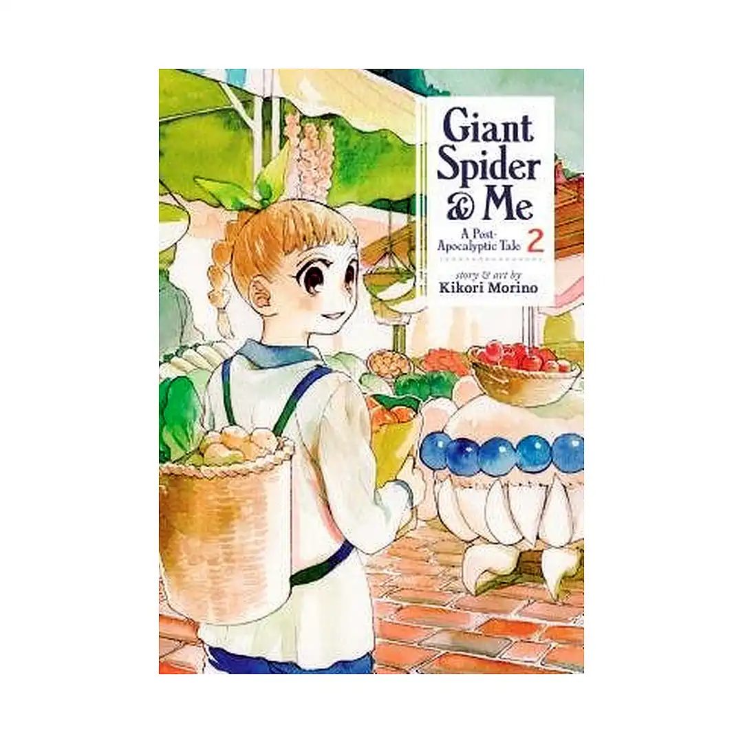 Giant Spider & Me: A Post-Apocalyptic Tale (Manga) Volume 02