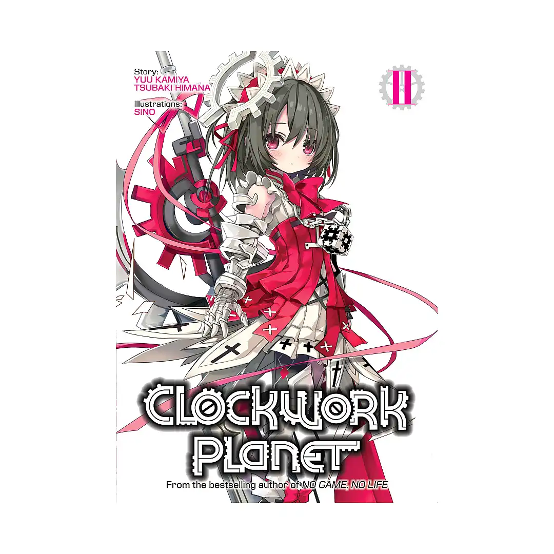 Clockwork Planet (Light Novel) Volume 02