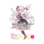 Didn't I Say to Make My Abilities Average in the Next Life?! (Manga) Volume 01