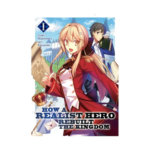9781626929074 How a Realist Hero Rebuilt the Kingdom (Light Novel) Volume 01