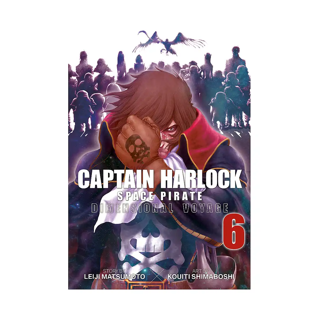 Captain Harlock: Dimensional Voyage (Manga) Volume 06