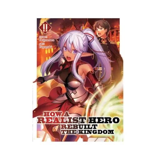 9781626929814 How a Realist Hero Rebuilt the Kingdom (Light Novel) Volume 02