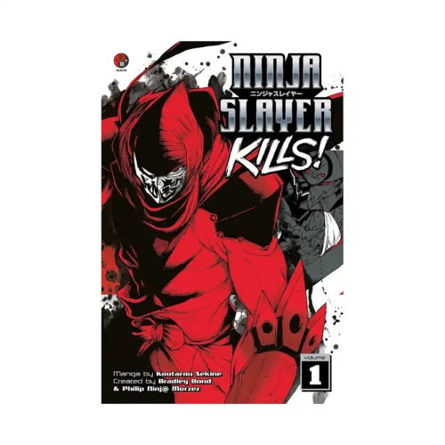 Ninja Slayer Kills (Manga) Volume 01