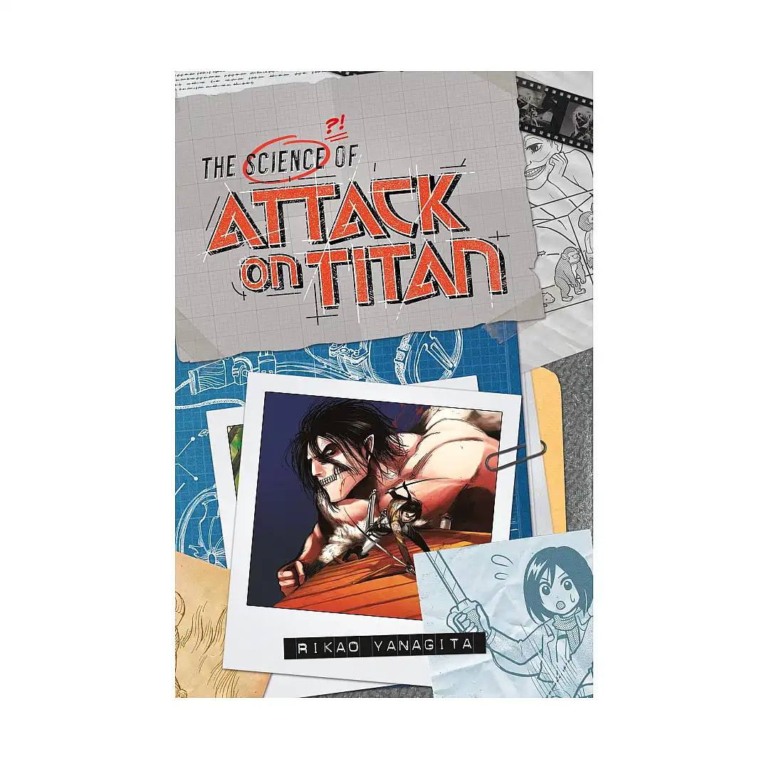 The Science of Attack on Titan (Fan Book)