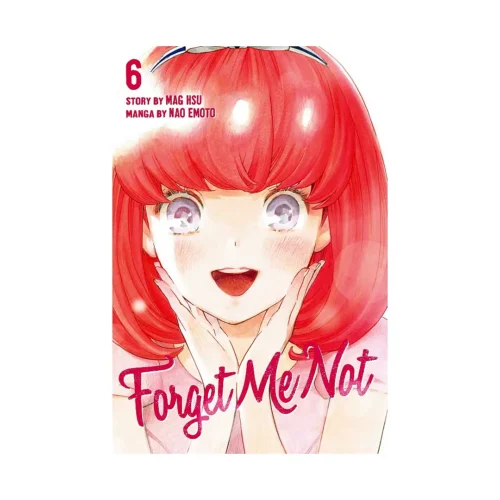 Forget Me Not (Manga) Volume 06
