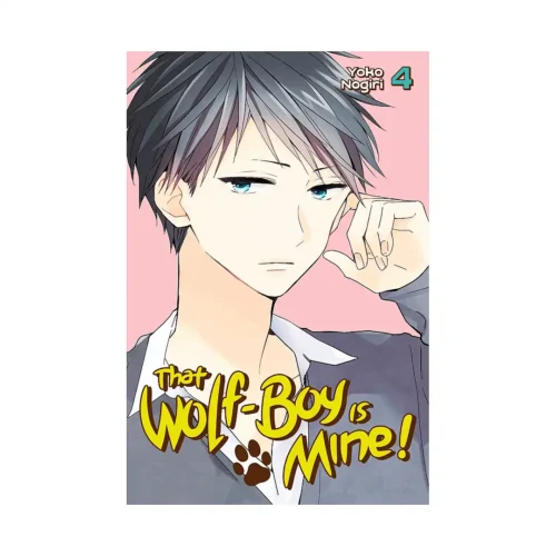 That Wolf-Boy Is Mine! (Manga) Volume 04