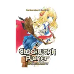 Clockwork Planet (Manga) Volume 03