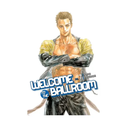 Welcome to the Ballroom (Manga) Volume 07