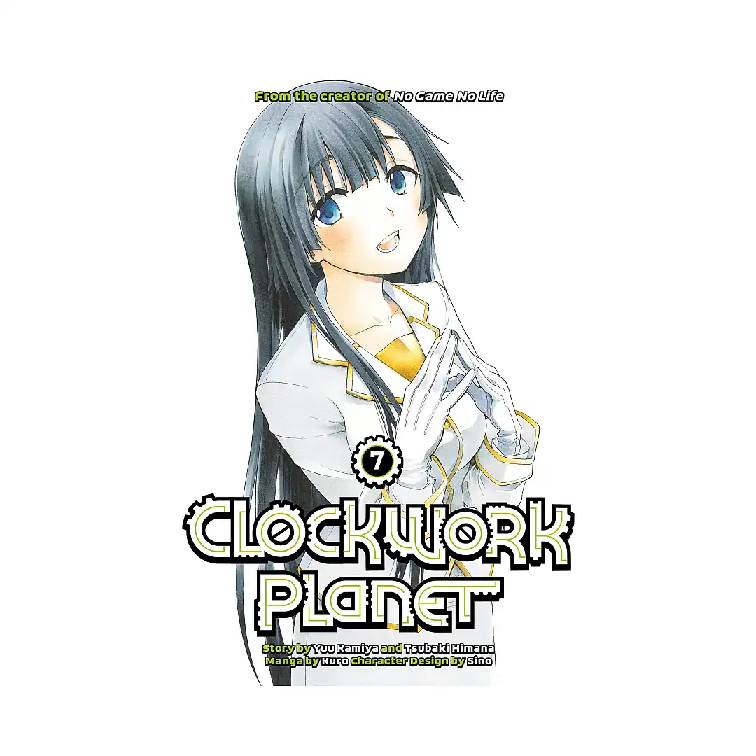 Clockwork Planet (Manga) Volume 07