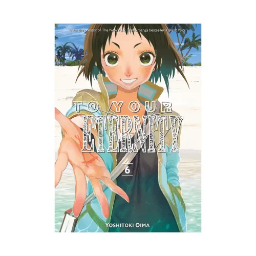 To Your Eternity (Manga) Volume 06