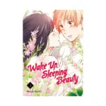 Wake Up, Sleeping Beauty (Manga) Volume 03