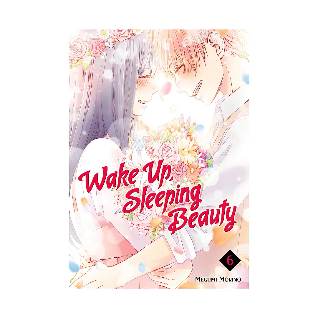 Wake Up, Sleeping Beauty (Manga) Volume 06