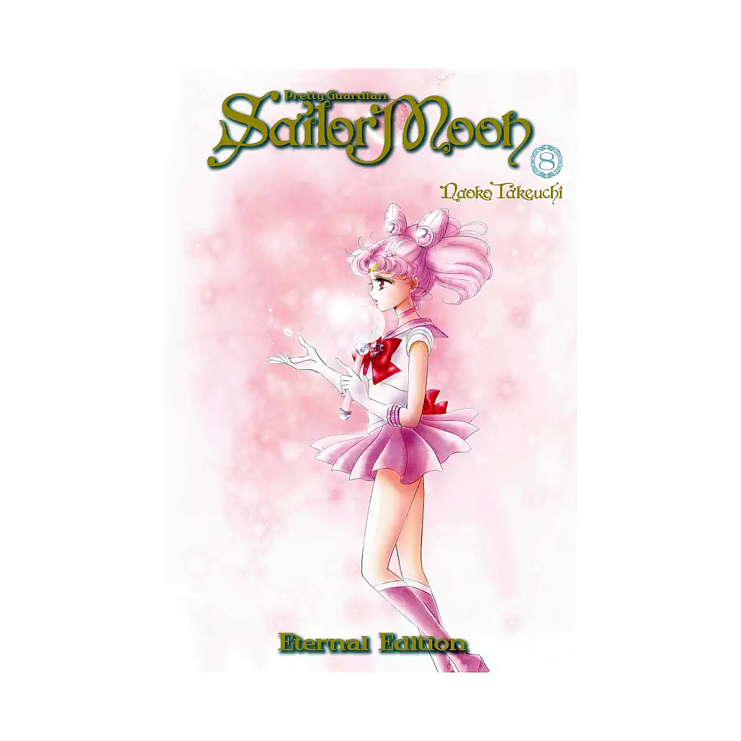 Sailor Moon: Eternal Edition (Manga) Volume 08