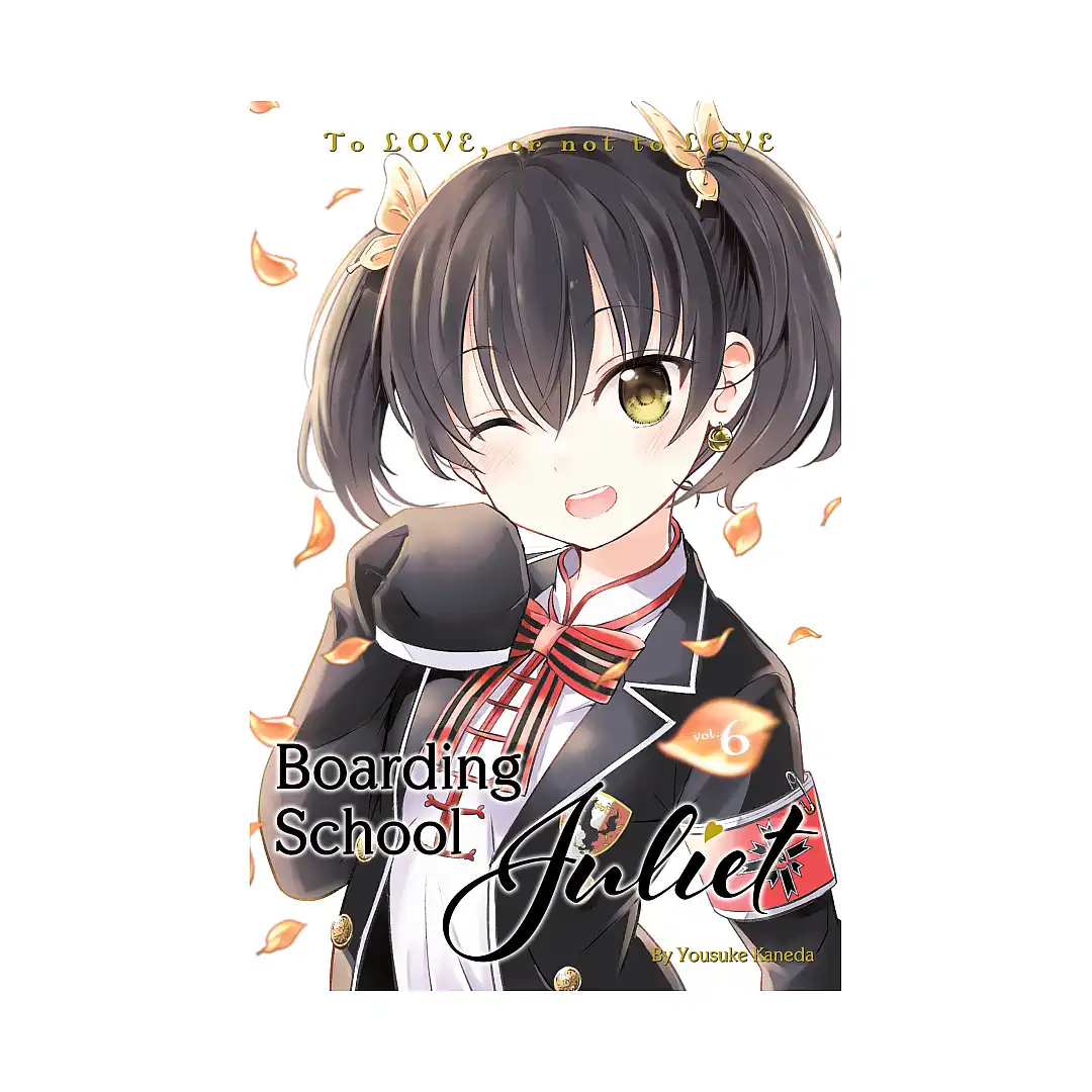 Boarding School Juliet (Manga) Volume 06