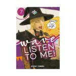 Wave, Listen to Me! (Manga) Volume 07