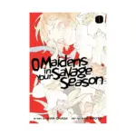 O Maidens in Your Savage Season (Manga) Volume 01