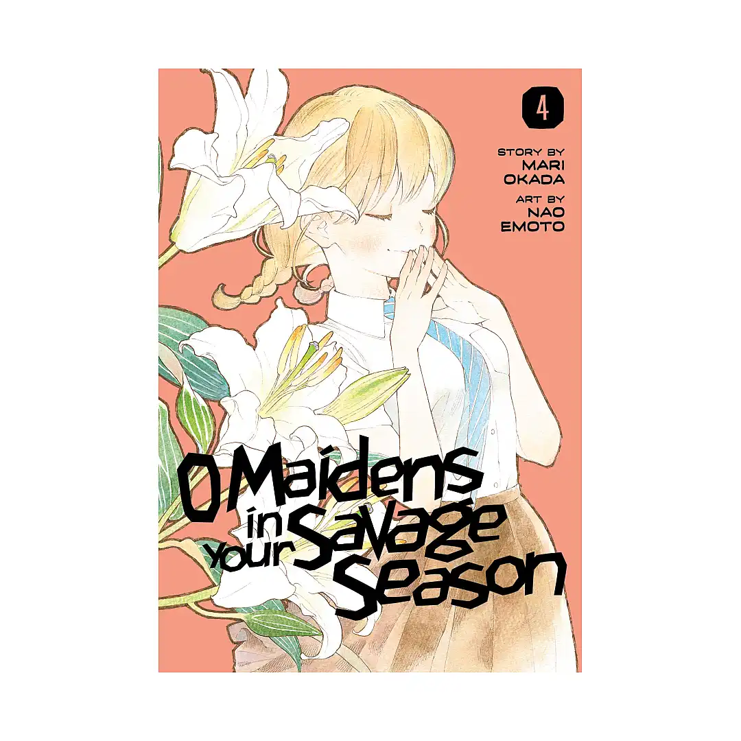 O Maidens in Your Savage Season (Manga) Volume 04