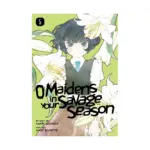 O Maidens in Your Savage Season (Manga) Volume 05