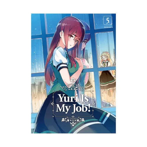 Yuri Is My Job! (Manga) Volume 05