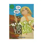 Wave, Listen to Me! (Manga) Volume 03