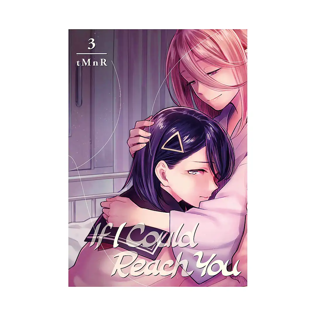 If I Could Reach You (Manga) Volume 03