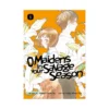 O Maidens in Your Savage Season (Manga) Volume 06