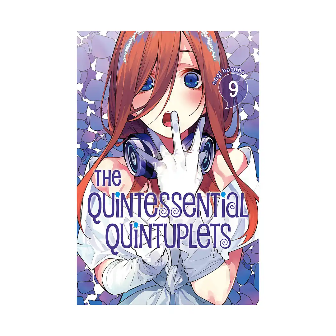 The Quintessential Quintuplets (Manga) Volume 09