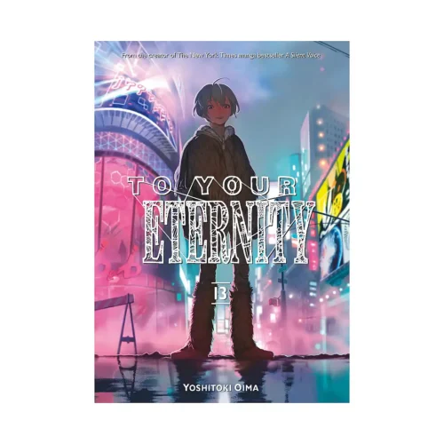 To Your Eternity (Manga) Volume 13