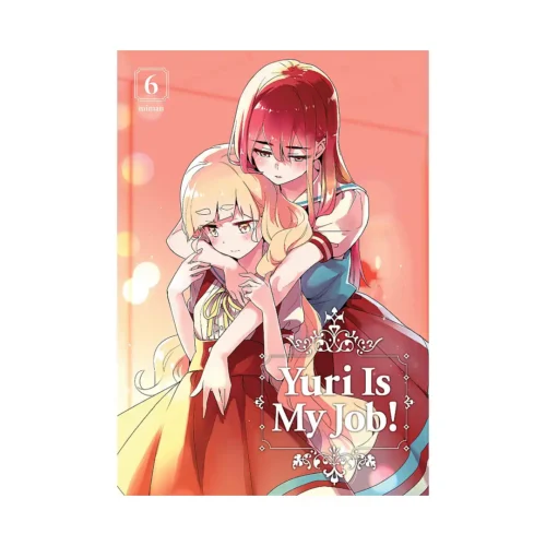 Yuri Is My Job! (Manga) Volume 06