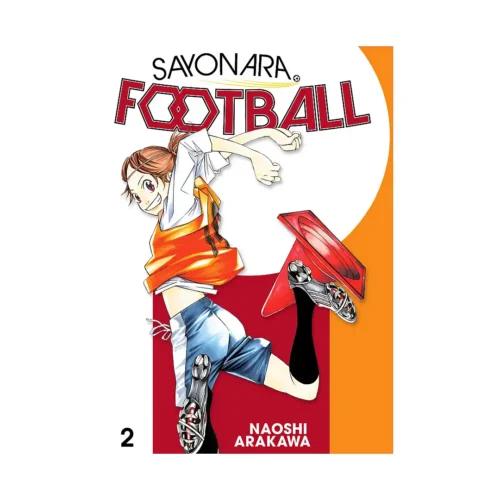 Sayonara, Football: Farewell, My Dear Cramer (Manga) Volume 02
