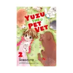 Yuzu the Pet Vet (Manga) Volume 02