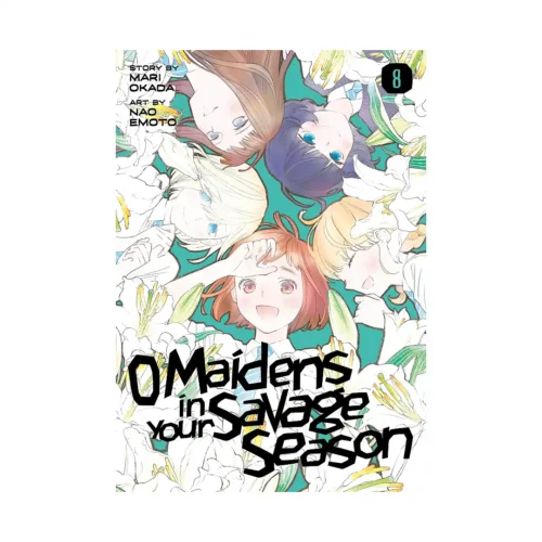 O Maidens in Your Savage Season (Manga) Volume 08