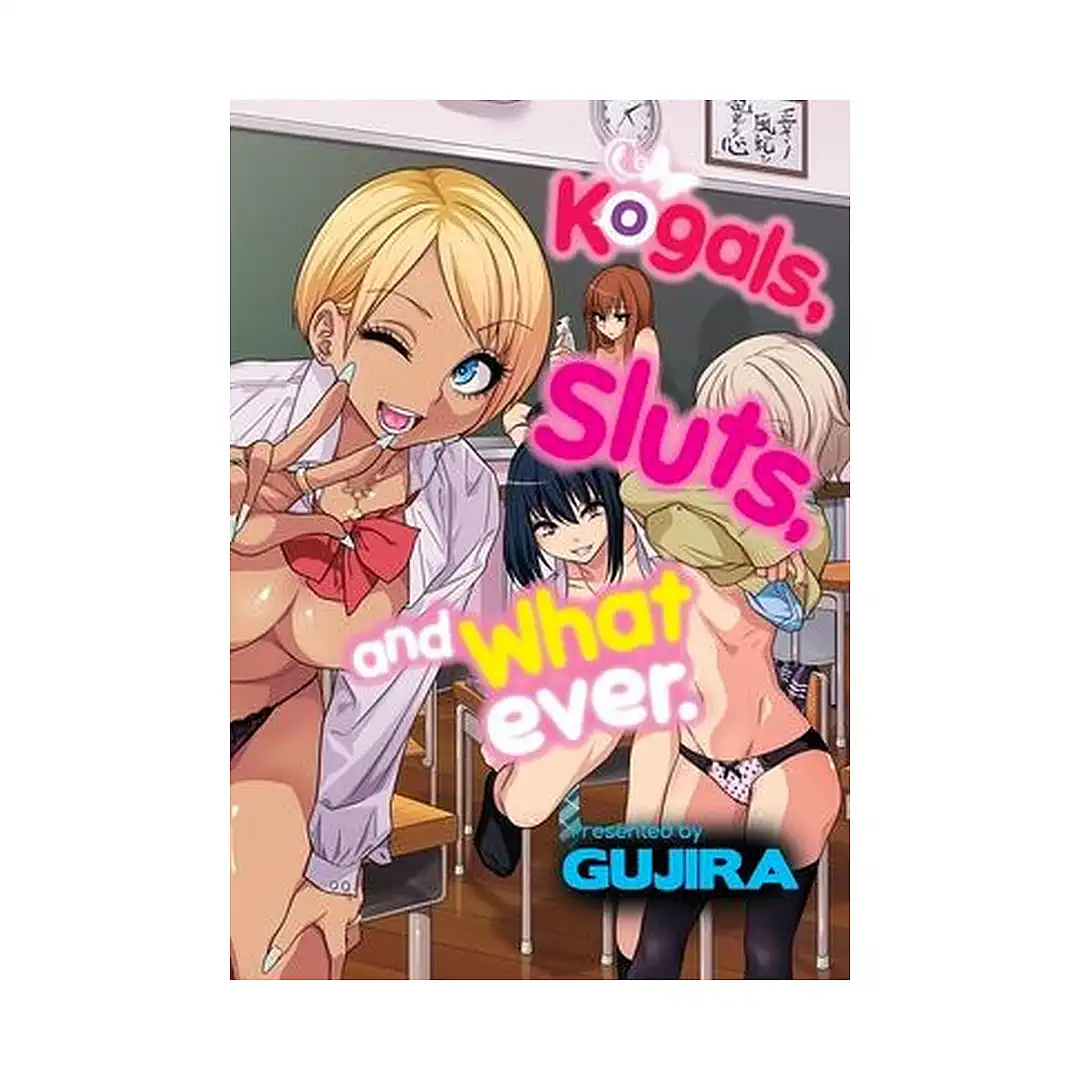 9781634420464 Kogals, Sluts & Whatever. (Manga)