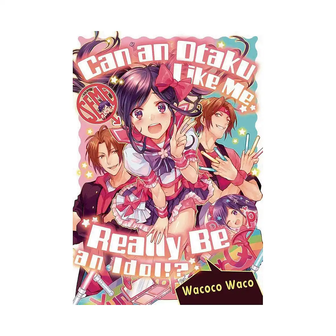9781634421713 Can an Otaku Like Me Really Be an Idol? (Manga)