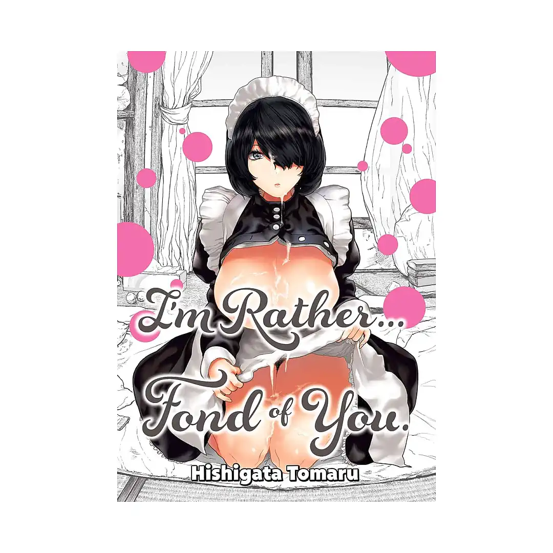 I'm Rather...Fond of You. (Manga)