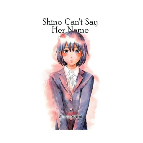 Shino Can't Say Her Name (Manga)