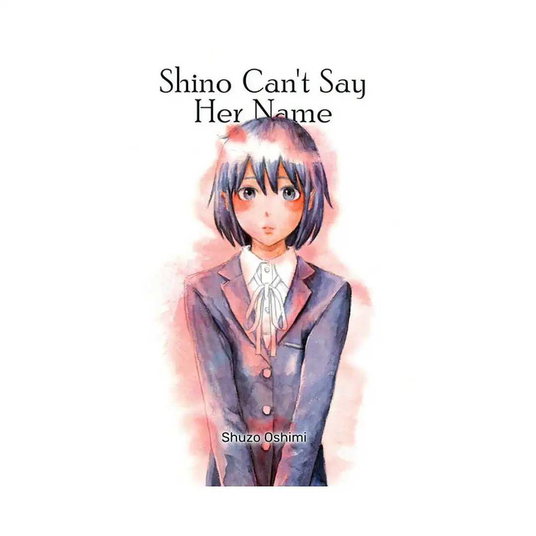 Shino Can't Say Her Name (Manga)