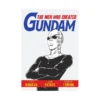 The Men Who Created Gundam (Guide Book)