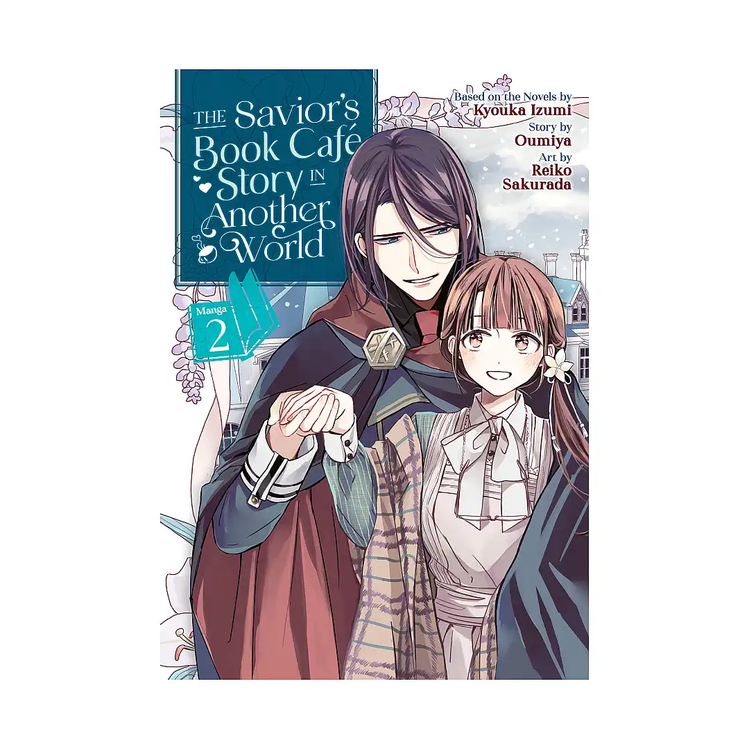 The Savior's Book Cafe Story in Another World (Manga) Volume 02